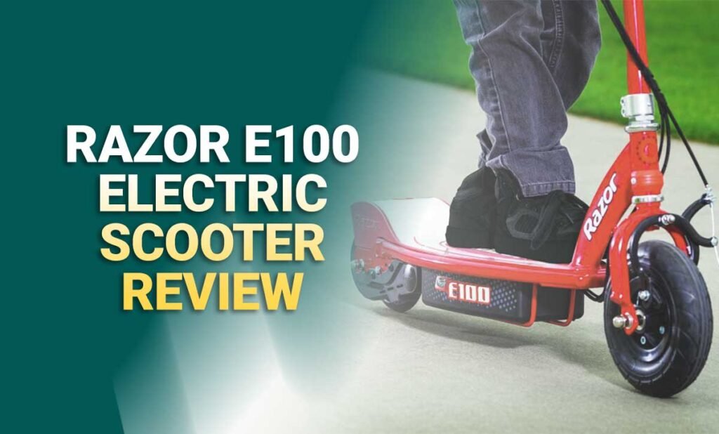 Razor E100 Electric Scooter Review In 2024 (In-Depth Analysis) - PickMyScooter