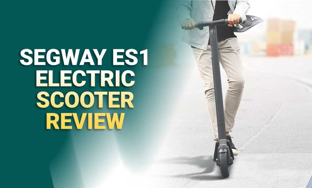 Segway ES1 Review In 2024 – Equipped With Excellent Features - PickMyScooter