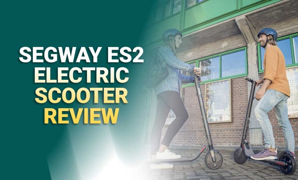 Segway ES2 Review (2024) – Is It Better Than Its Predecessor? - PickMyScooter